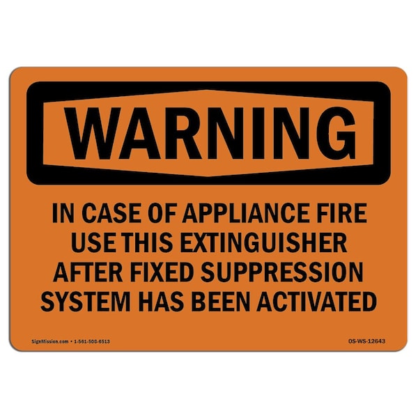 OSHA WARNING Sign, In Case Of Appliance Fire Use This, 18in X 12in Aluminum, 12" W, 18" L, Landscape